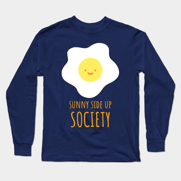 Smiling Sunny Side Up Egg Society Long Sleeve T-Shirt by InkyArt